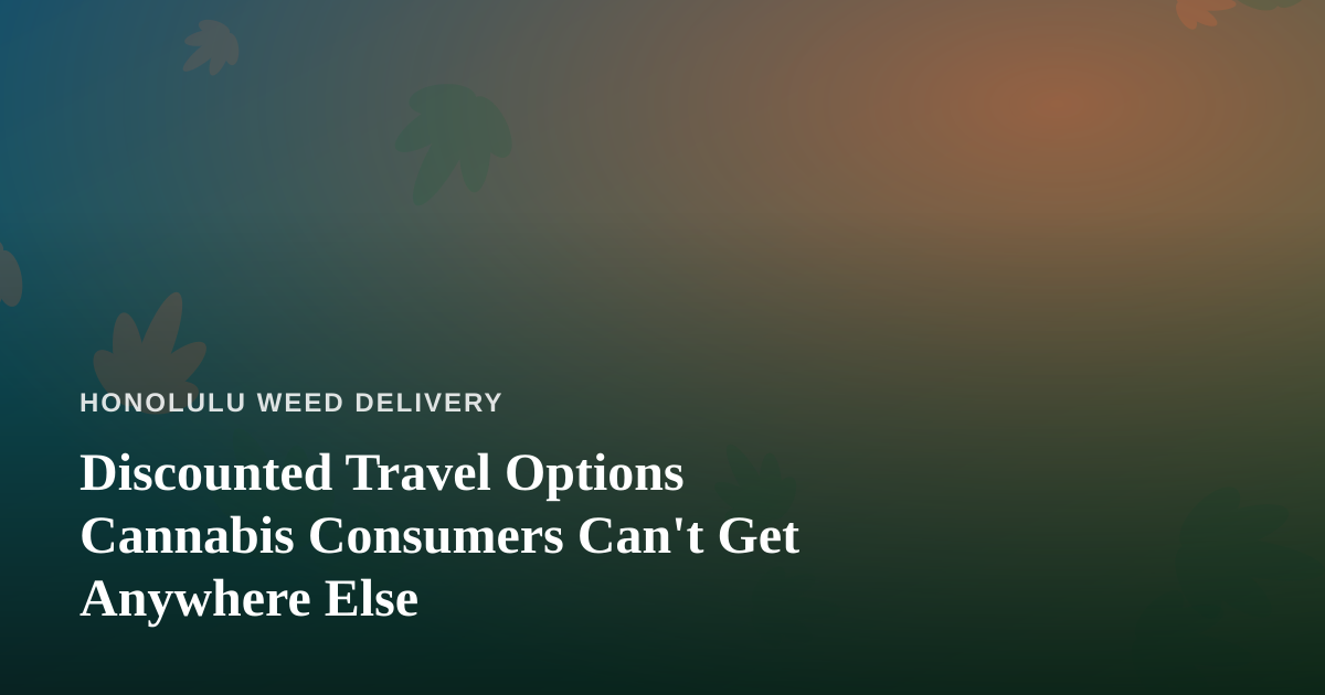 Discounted Travel Options Cannabis Consumers Can’t Get Anywhere Else