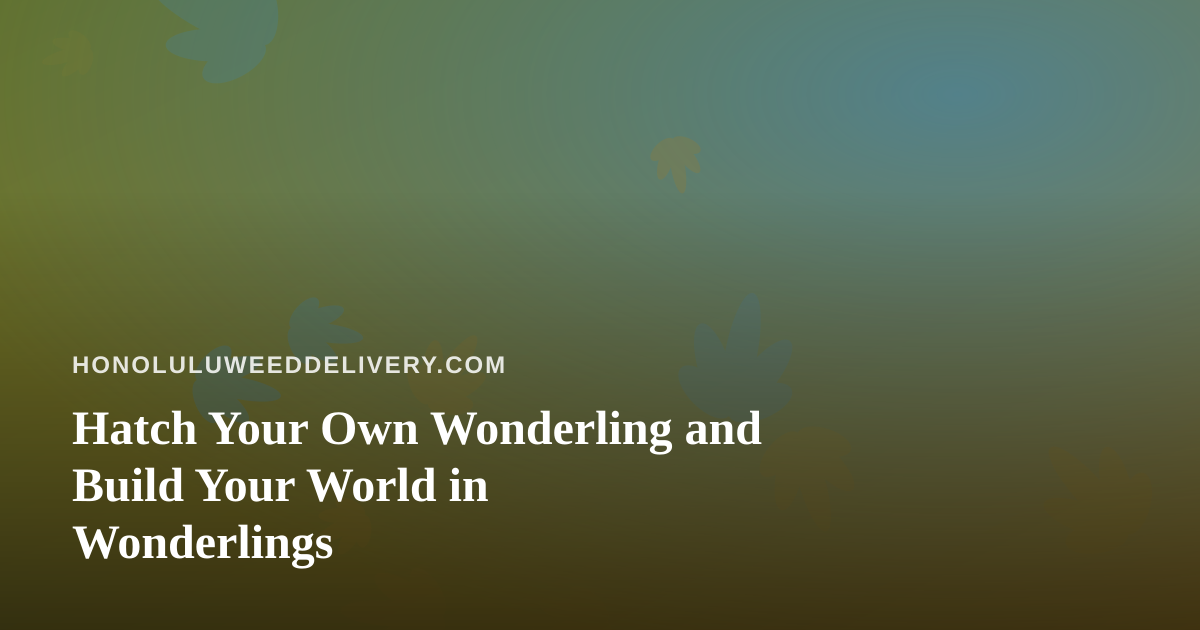 Hatch Your Own Wonderling and Build Your World in Wonderlings