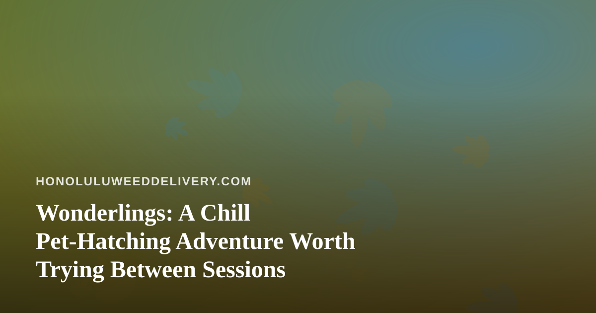 Wonderlings: A Chill Pet-Hatching Adventure Worth Trying Between Sessions